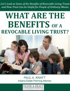 What Are the Benefits of a Revocable Living Trust