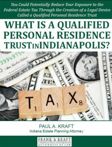 What is a Qualified Personal Residence Trust in Indianapolis?
