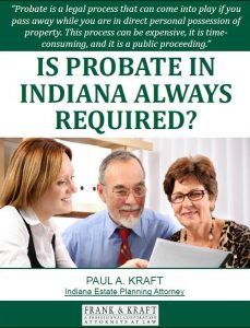 Is Probate in Indiana Always Required?