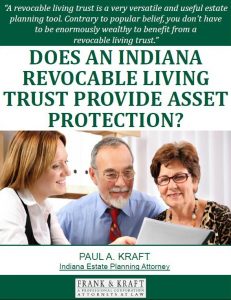 Does An Indiana Revocable Living Trust Provide Asset Protection